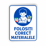 Plăcuță folosiți corect materialele thumb-image 1